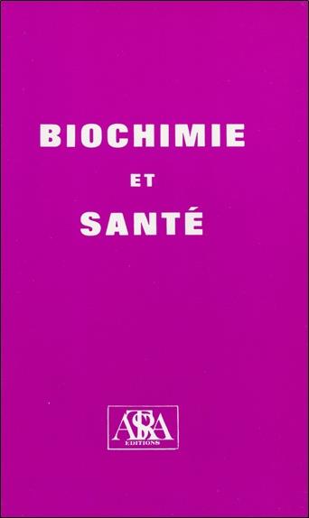 BIOCHIMIE ET SANTE