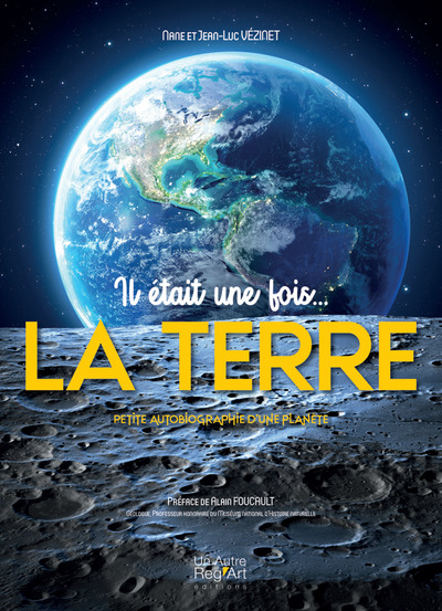 IL ETAIT UNE FOIS...LA TERRE