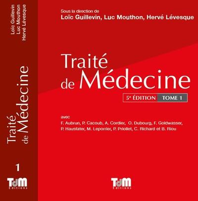 TRAITE DE MEDECINE, 5E EDITION EN 3 VOLUMES