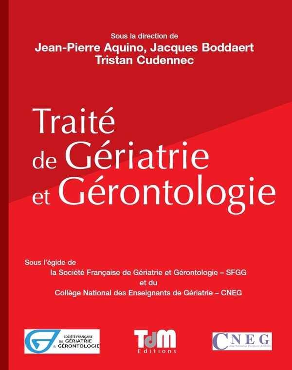 TRAITE DE GERIATRIE ET GERONTOLOGIE