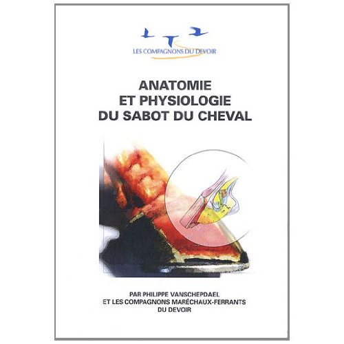 ANATOMIE ET PHYSIOLOGIE DU SABOT DU CHEVAL