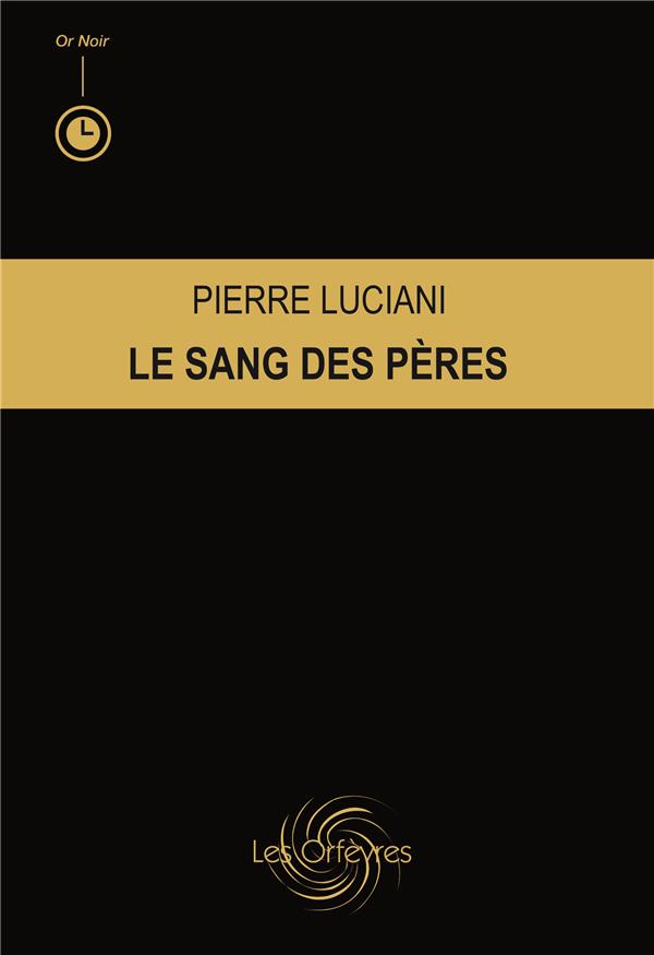LE SANG DES PERES
