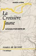 LA CROISIERE JAUNE