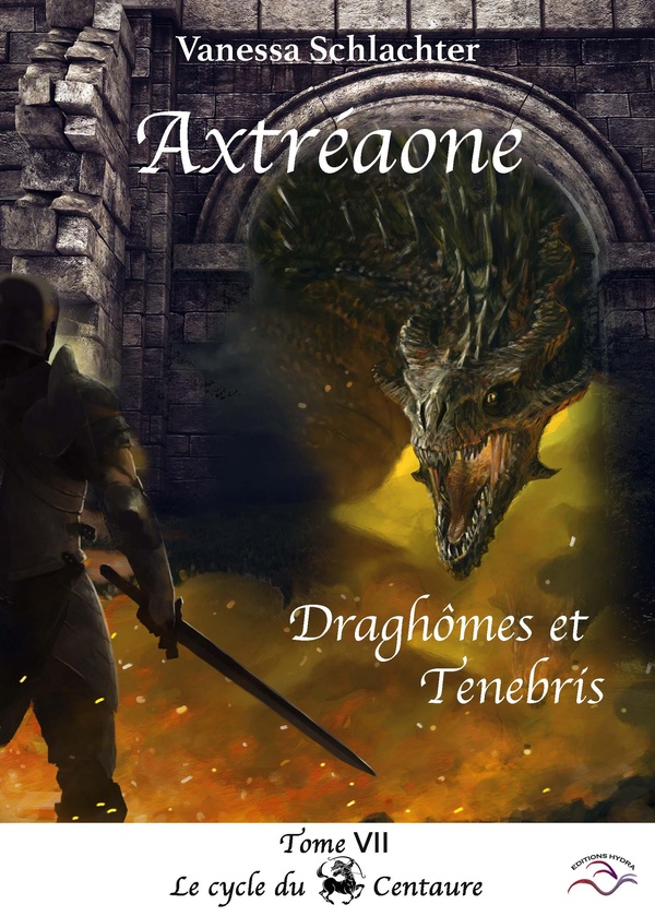 AXTREAONE, TOME VII, DRAGHOMES & TENEBRIS