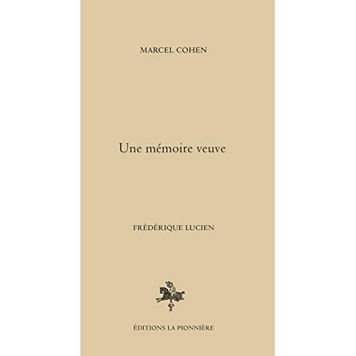 UNE MEMOIRE VEUVE