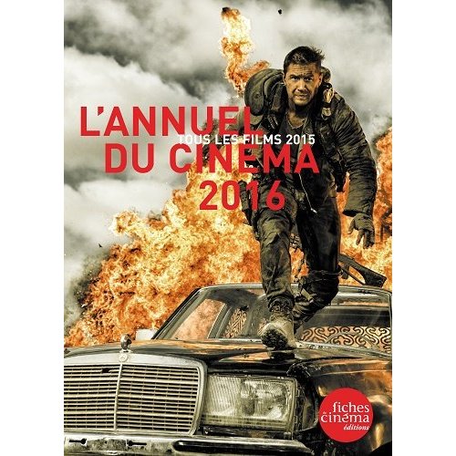 L' ANNUEL DU CINEMA 2016 - TOUS LES FILMS 2015