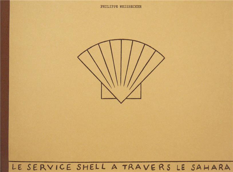 LE SERVICE SHELL A TRAVERS LE SAHARA