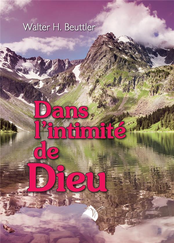 DANS L'INTIMITE DE DIEU
