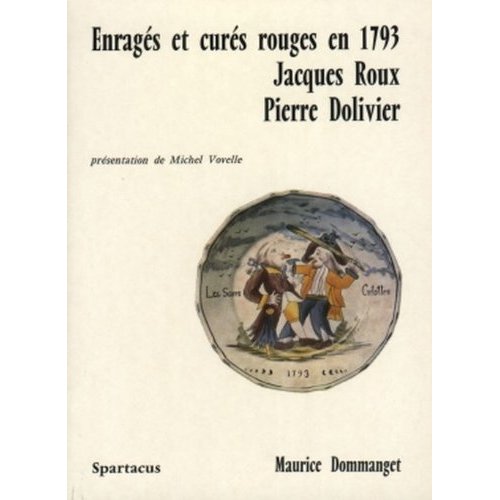 ENRAGES ET CURES ROUGES EN 1793