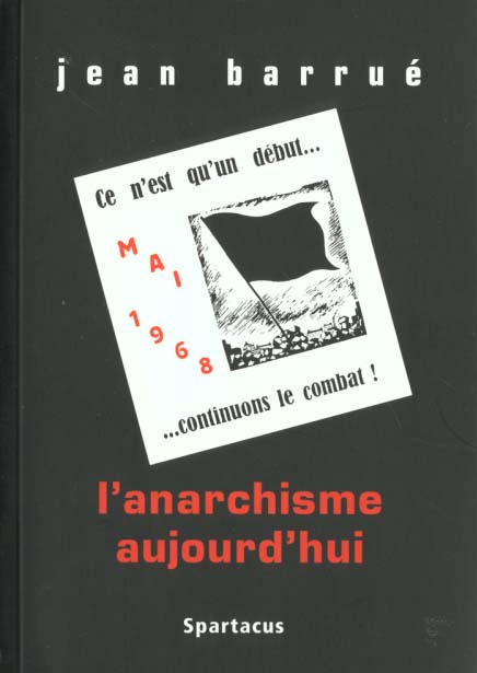 L'ANARCHISME AUJOURD'HUI