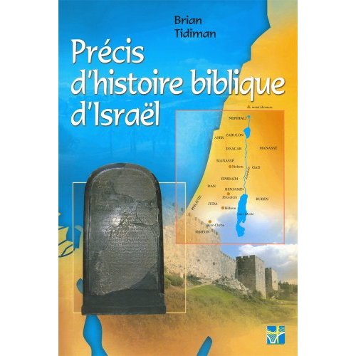 PRECIS D HISTOIRE BIBLIQUE D ISRAEL