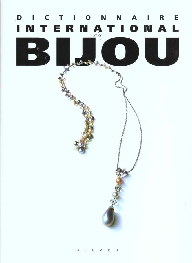 DICTIONNAIRE INTERNATIONAL DU BIJOU