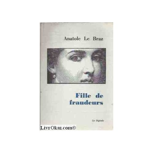FILLE DE FRAUDEURS