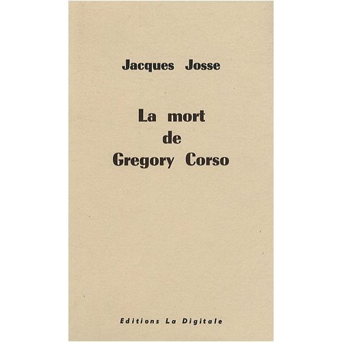 LA MORT DE GREGORY CORSO