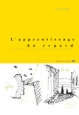 L'APPRENTISSAGE DU REGARD - LECONS D'ARCHITECTURE