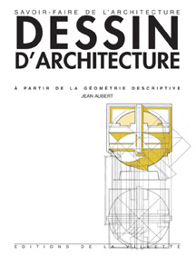 COURS DE DESSIN D'ARCHITECTURE A PARTIR DE LA GEOMETRIE DESCRIPTIVE