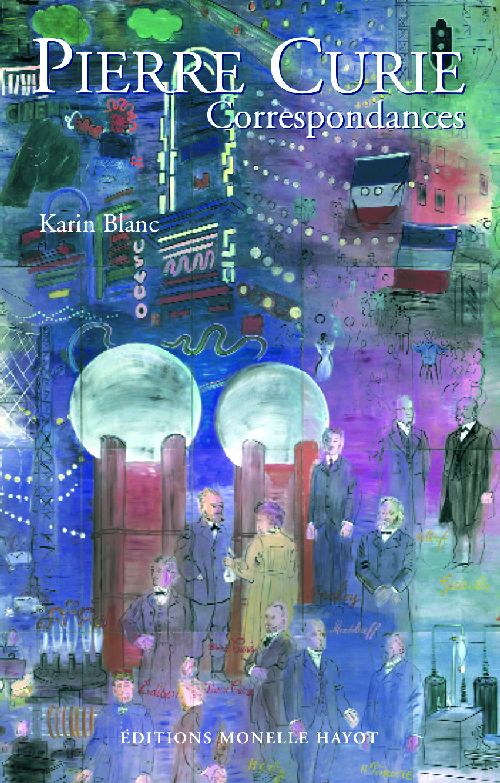 PIERRE CURIE, CORRESPONDANCES