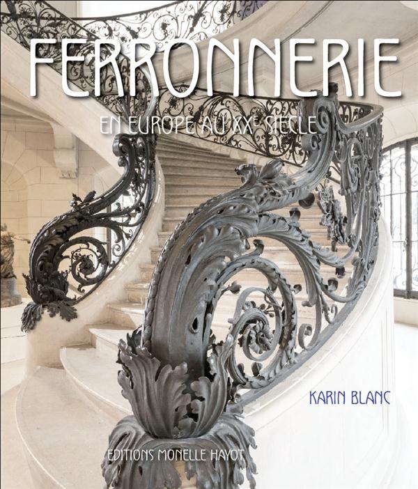 FERRONNERIE EN EUROPE AU XXE SIECLE