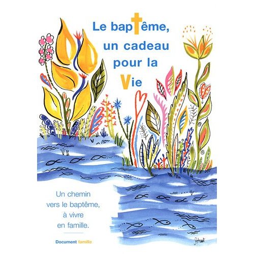 BAPTEME UN CADEAU POUR LA VIE - LIVRE FAMILLE + CD