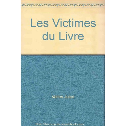 LES VICTIMES DU LIVRE