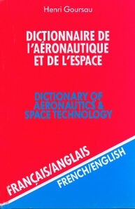 DICTIONNAIRE DE L'AERONAUTIQUE ET DE L'ESPACE -FR/ANGL-VOL2