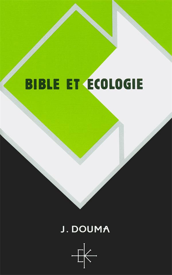BIBLE ET ECOLOGIE