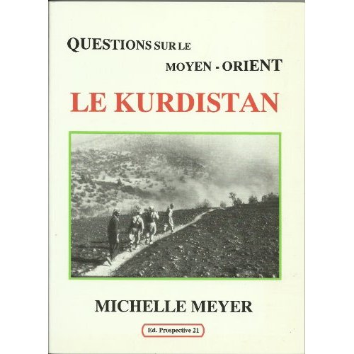 QUESTIONS SUR LE MOYEN ORIENT LE KURDISTAN