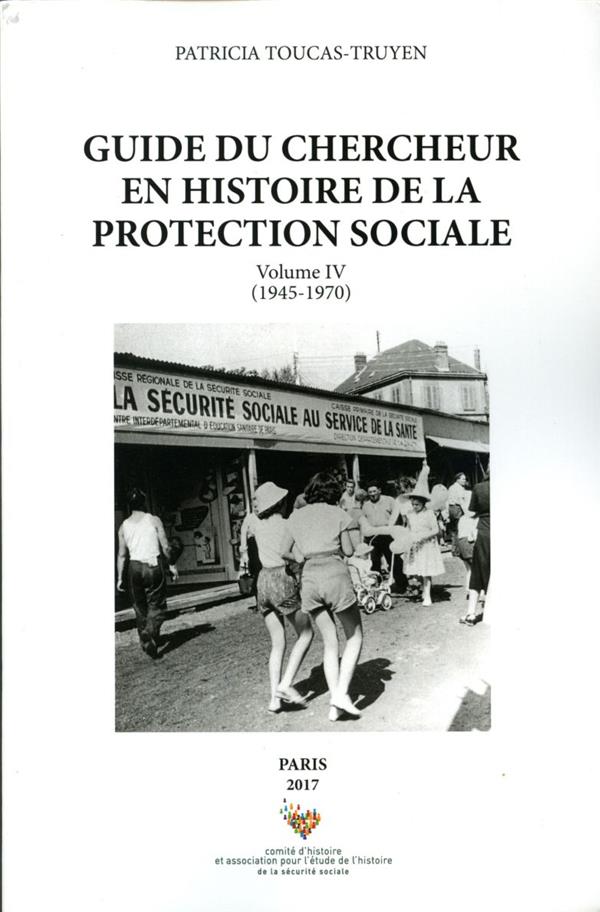 GUIDE DU CHERCHEUR EN HISTOIRE - PROTECTION DE LA PROTECTION SOCIALE