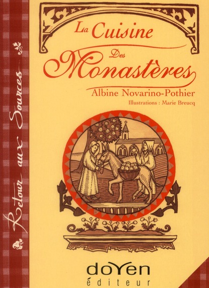 LA CUISINE DES MONASTERES