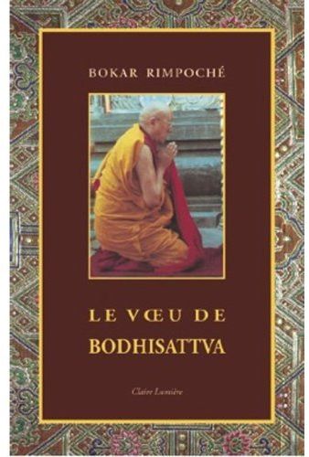 LE VOEU DE BODHISATTVA