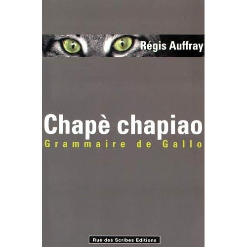 CHAPE-CHAPIAO - GRAMMAIRE DE GALLO