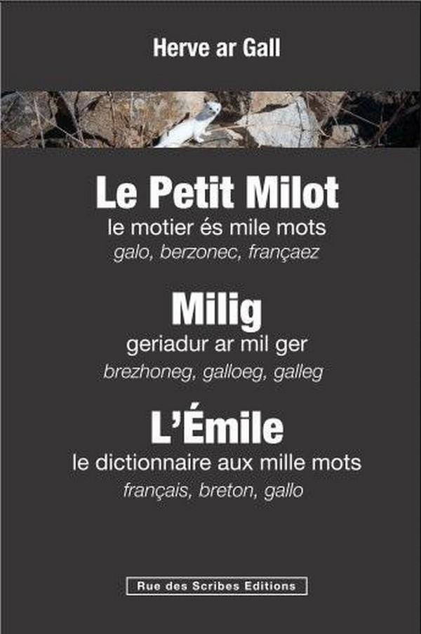 LE PETIT MILOT - MILIG - L'EMILE - DICTIONNAIRE GALLO - BRETON - FRANCAIS