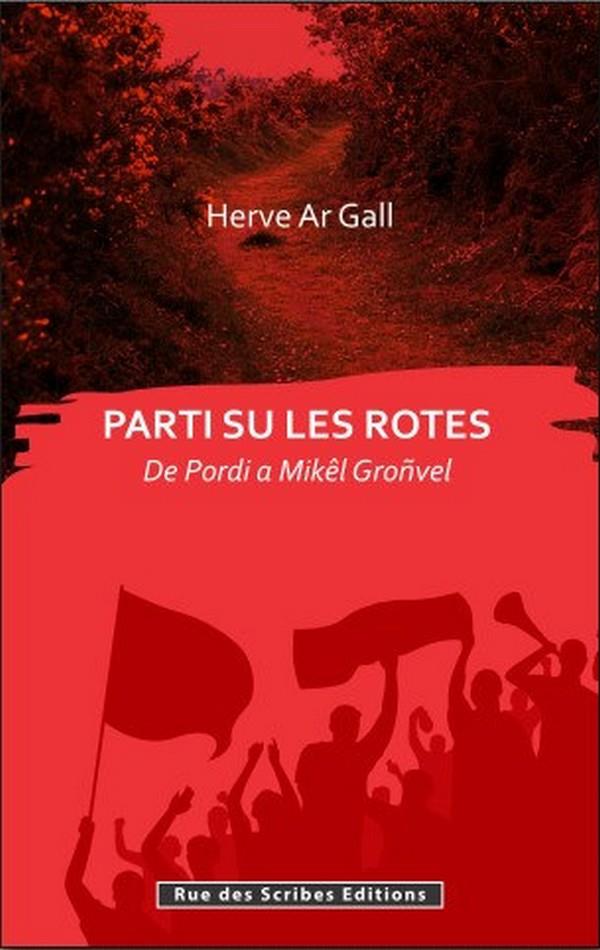 PARTI SUS LES ROTES - DE PORDI A MIKEL GRONVEL