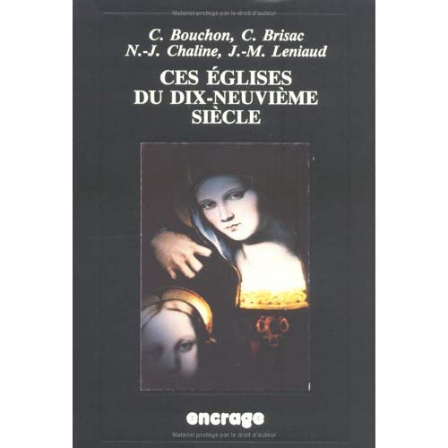 CES EGLISES DU DIX-NEUVIEME