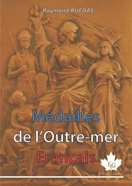MEDAILLES DE L'OUTRE MER FRANCAIS