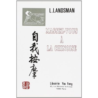 MASSEZ-VOUS A LA CHINOISE