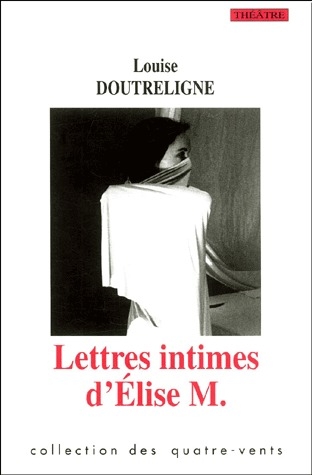 LETTRES INTIMES D'ELISE M.