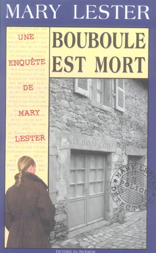 MARY LESTER - N 28 - BOUBOULE EST MORT