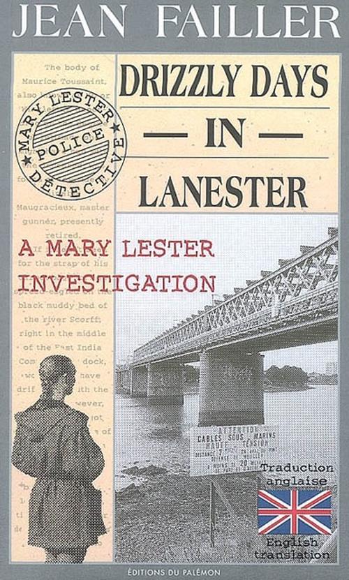 DRIZZLY DAYS IN LANESTER