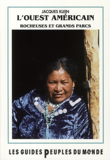 L'OUEST AMERICAIN - ROCHEUSES ET GRANDS PARCS