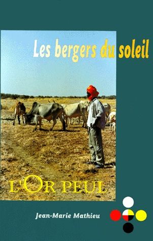 LES BERGERS DU SOLEIL - L'OR PEUL