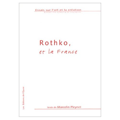 ROTHKO ET LA FRANCE