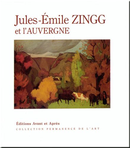 JULES-EMILE ZINGG ET L'AUVERGNE