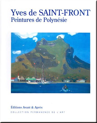 YVES DE SAINT-FRONT - PEINTURES DE POLYNESIE