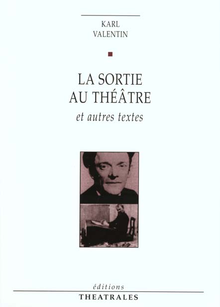 LA SORTIE AU THEATRE ET AUTRES TEXTES