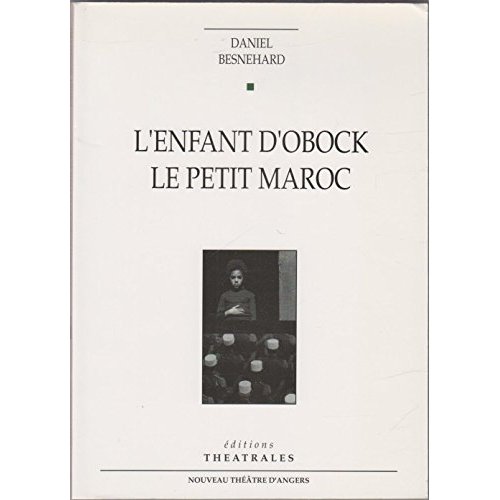 L'ENFANT D'OBOCK - LE PETIT MAROC