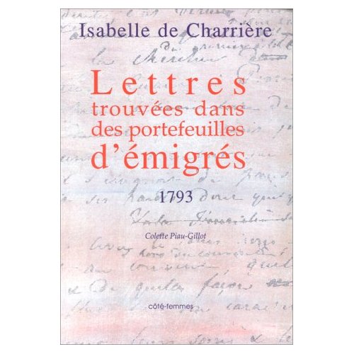 LETTRES TROUVEES DANS DES PORTEFEUILLES D'IMMIGRES (1793)