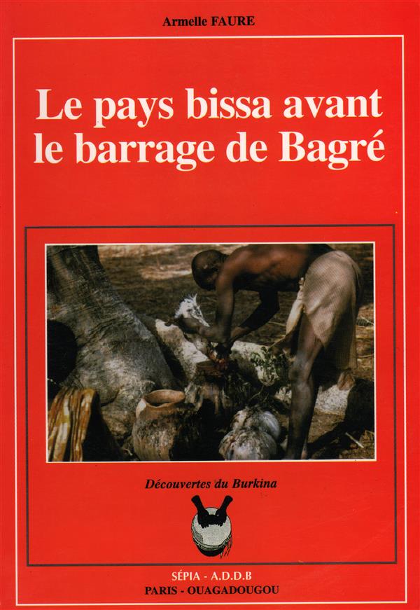 PAYS BISSA AVANT BARRAGE DE BAGRE
