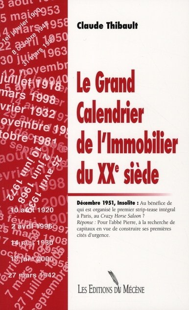 LE GRAND CALDENDRIER DE L'IMMOBILIER DU XXE SIECLE