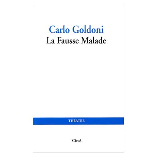 LA FAUSSE MALADE
